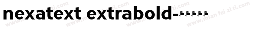 nexatext extrabold字体转换